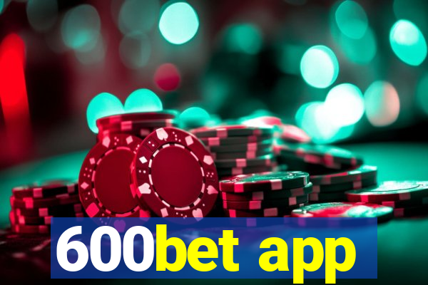 600bet app